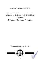 Juicio político en España contra Miguel Ramos Arizpe