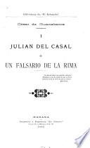Julián del Casal, ó, Un falsario de la rima