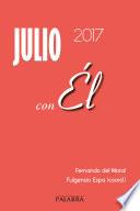 Julio 2017, con Él