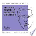 Julio Rey Pastor, la vocación científica