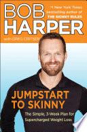 Jumpstart to Skinny