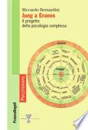 Jung a Eranos. Il progetto della psicologia complessa