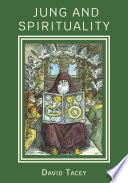 Jung and Spirituality