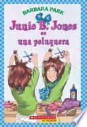 Junie B. Jones es una peluquera / Junie B. Jones Is a Beauty Shop Guy