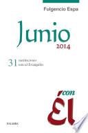 Junio 2014, con Él