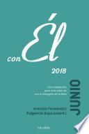 Junio 2018, con Él