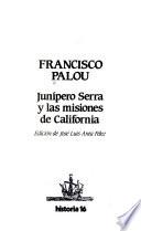 Junípero Serra y las misiones de California