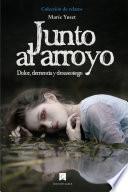 Junto al arroyo