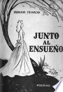Junto al ensueño