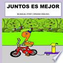 Juntos Es Mejor
