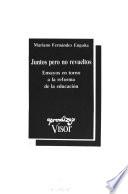 Juntos pero no revueltos