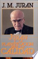 Juran y la planificación para la calidad