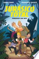 Jurásico total: Perdidos sin WIFI / Total Jurassic. Lost without Wi-Fi