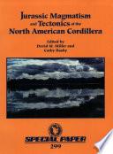 Jurassic Magmatism and Tectonics of the North American Cordillera