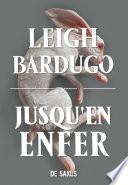 Jusqu'en enfer (ebook) - Tome 02