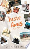 Juste amis... ou presque