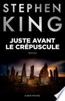 Juste avant le crépuscule