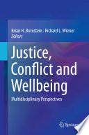 Justice, Conflict and Wellbeing