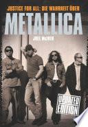 Justice For All: Die Warheit Über Metallica