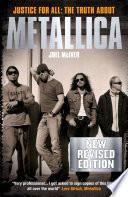 Justice for All: The Truth about Metallica