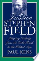 Justice Stephen Field