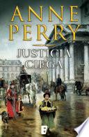 Justicia Ciega (Detective William Monk 19)