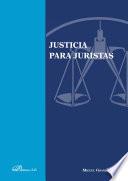 Justicia para juristas