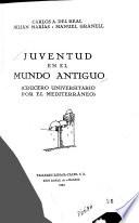 Juventud en el mundo atiguo (crucero universitario por el Mediterráneo).