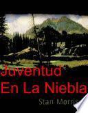 Juventud en la niebla