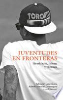 Juventudes en fronteras