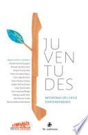 Juventudes: metáforas del Chile contemporáneo