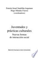 Juventudes y prácticas culturales
