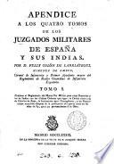 Juzgados militares de España y sus Indias. Appendice