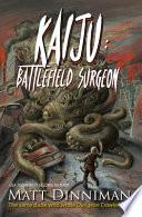 Kaiju Battlefield Surgeon