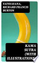 Kama Sutra (With Illustrations)