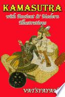 Kamasutra with Ancient and Modern Illustrations