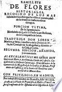 Kamillete de Flores historiales, recogido de los mas senaldos sucessos que ha visto el mundo des de su creacion hasta nuestros tiempos ... (del Latin) trad. Lorenzo Matheu y Sanz. 2. ed