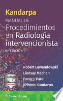 Kandarpa. Manual de Procedimientos En Radiología Intervencionista