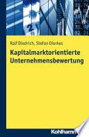 Kapitalmarktorientierte Unternehmensbewertung