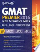 Kaplan GMAT Premier 2016 with 6 Practice Tests