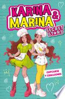 Karina & Marina Secret Stars 4 - Cupcakes y corazones