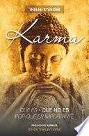 Karma. Qué es, qué no es, por qué es importante