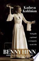 Kathryn Kuhlman: Su Legado Espiritual Y El Impacto En Mi Vida