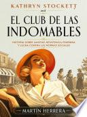 Kathryn Stockett and El club de las indomables