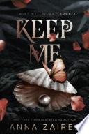 Keep Me (Twist Me #2)