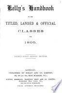 Kelly's Handbook to the Titled, Landed & Official Classes