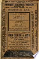 Kelly's Oxford directory, with Abingdon, Woodstock and neighbourhood [afterw.] Kelly's directory of Oxford, Abingdon, Woodstock and neighbourhood