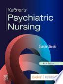 Keltner's Psychiatric Nursing E-Book