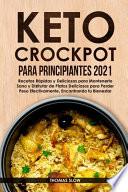 Keto Crockpot para Principiantes 2021