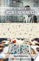 Key Concepts in Discrete Mathematics